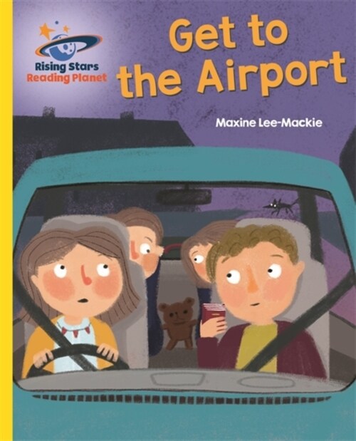 Reading Planet - Get to the Airport - Yellow: Galaxy (Paperback)