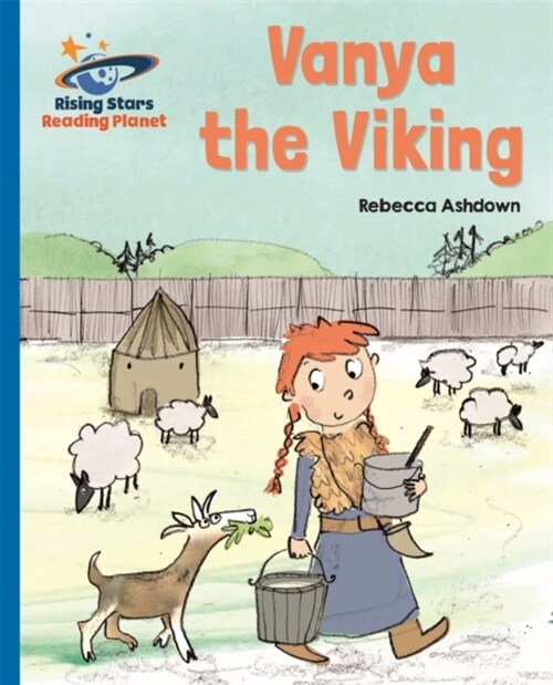 Reading Planet - Vanya the Viking - Blue: Galaxy (Paperback)