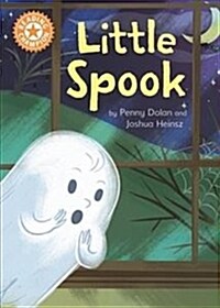 Reading Champion: Little Spook : Independent Reading Orange 6 (Paperback, Illustrated ed)