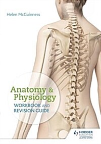 Anatomy & Physiology Workbook and Revision Guide (Paperback)