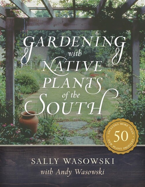 Gardening with Native Plants of the South (Paperback, Revised)