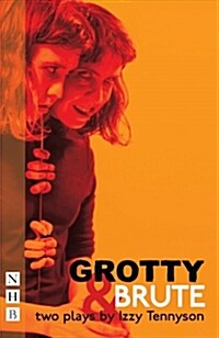 Grotty & Brute (Paperback)