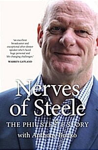 Nerves of Steele : The Phil Steele Story (Paperback)