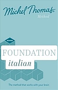 Foundation Italian New Edition (Learn Italian with the Michel Thomas Method) : Beginner Italian Audio Course (CD-Audio, Unabridged ed)