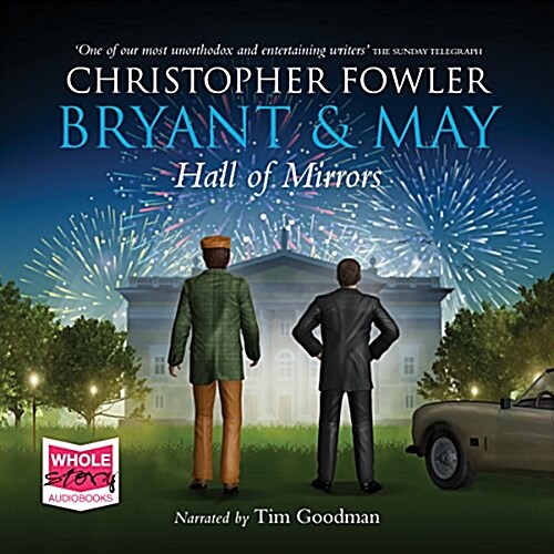 Hall of Mirrors: Bryant and May, Book 15 (CD-Audio, Unabridged ed)