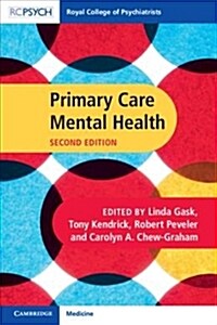 Primary Care Mental Health (Paperback, 2 Revised edition)