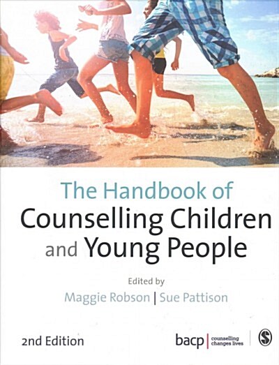 The Handbook of Counselling Children & Young People (Hardcover, 2 Revised edition)