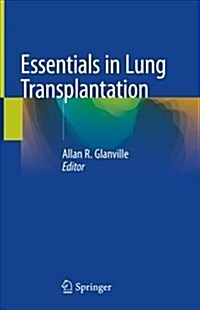 Essentials in Lung Transplantation (Hardcover, 2019)