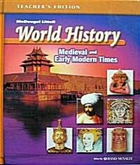 World History : Medieval and Early Modern Times (Teachers Edition, Hardcover)