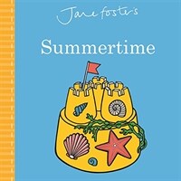 Jane Foster's Summertime (Board Book)