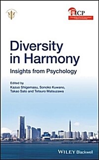 Diversity in Harmony: Insights from Psychology - Proceedings of the 31st International Congress of Psychology (Hardcover)