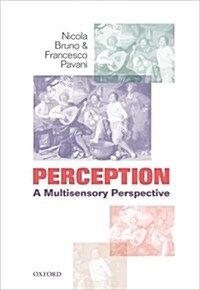 Perception : A multisensory perspective (Hardcover)