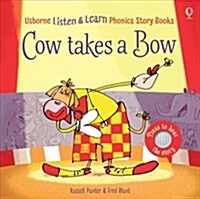 Cow Takes a Bow (Board Book)