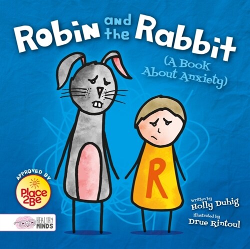 Robin and the Rabbit (A Book About Anxiety) (Hardcover)