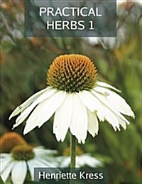 PRACTICAL HERBS 1 (Paperback)