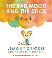 The Bad Mood and the Stick (Paperback)