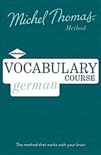 German Vocabulary Course (Learn German with the Michel Thomas Method) (CD-Audio, Unabridged ed)