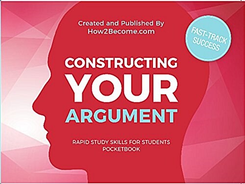 Constructing Your Argument Pocketbook (Paperback)