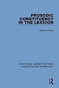 Prosodic Constituency in the Lexicon (Hardcover)