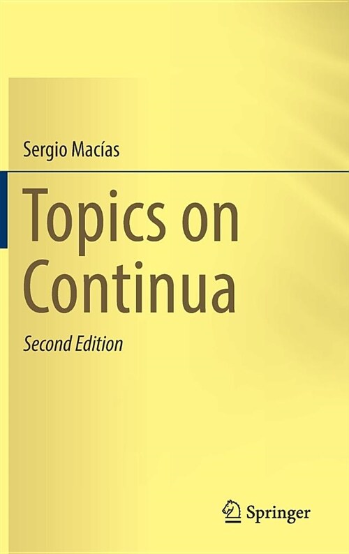 Topics on Continua (Hardcover, 2, 2018)