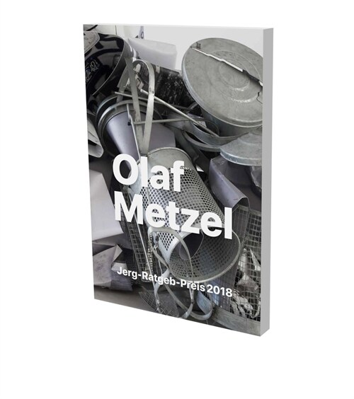Olaf Metzel: I Like the Black Square More Than the Red Flag (Paperback)