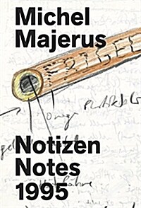 MICHEL MAJERUS NOTIZEN NOTES 1995 (Hardcover)