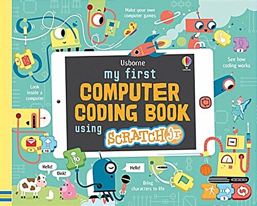 My First Computer Coding Book Using ScratchJr (Spiral Bound)