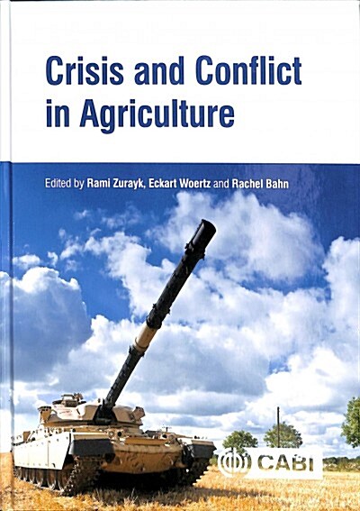 Crisis and Conflict in Agriculture (Hardcover)