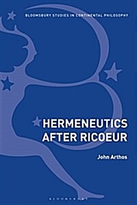 Hermeneutics After Ricoeur (Hardcover)