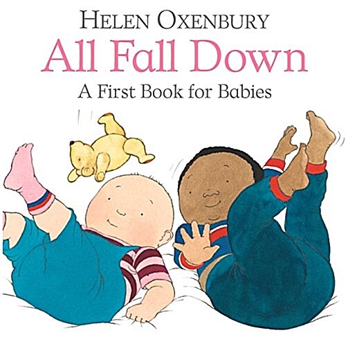 All Fall Down : A First Book for Babies (Board Book)