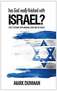 Has God Finished with Israel (Paperback)