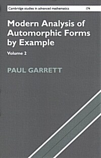 Modern Analysis of Automorphic Forms By Example (Hardcover)