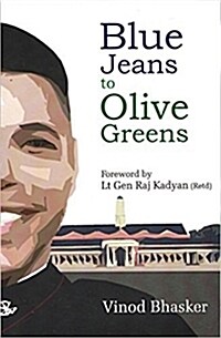 Blue Jeans to Olive Greens (Hardcover)