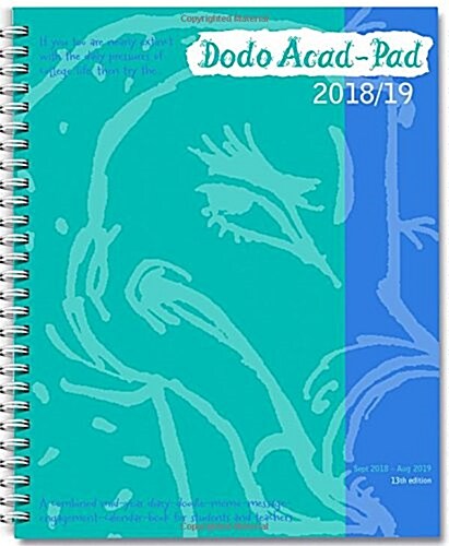 Dodo Acad-Pad 2018-2019 Mid Year Desk Diary, Academic Year, Week to View : A mid-year diary-doodle-memo-message-engagement-calendar-organiser-planner  (Diary, 13 Revised edition)