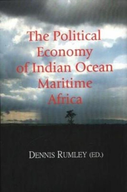 The Political Economy of Indian Ocean Maritime Africa (Hardcover)