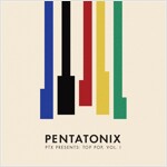 Pentatonix - 정규 4집 PTX Presents: Top Pop, Vol. I