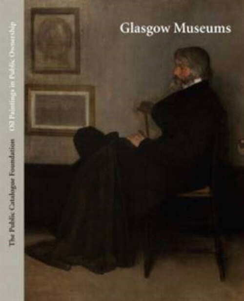 Public Catalogue Foundation: Glasgow Museums (Hardcover)