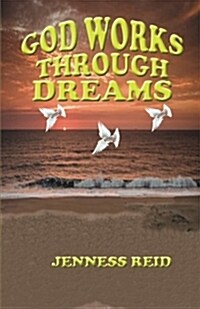 God Works Through Dreams (Paperback)