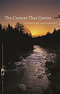 The Current That Carries: Stories (Paperback)