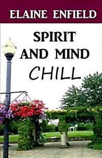 Spirit and Mind Chill: Quiet Moments (Paperback)