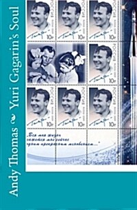 Yuri Gagarins Soul (Paperback)