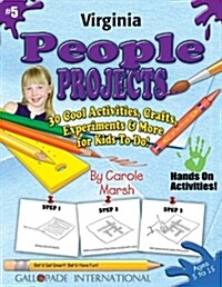 Virginia People Projects - 30 Cool Activities, Crafts, Experiments & More for KI (Paperback)