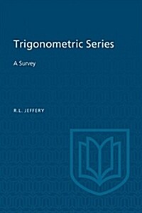 Trigonometric Series: A Survey (Paperback)