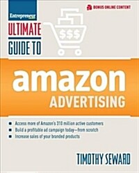 Ultimate Guide to Amazon Advertising (Paperback)