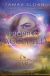 Prophecy Accepted (Paperback)