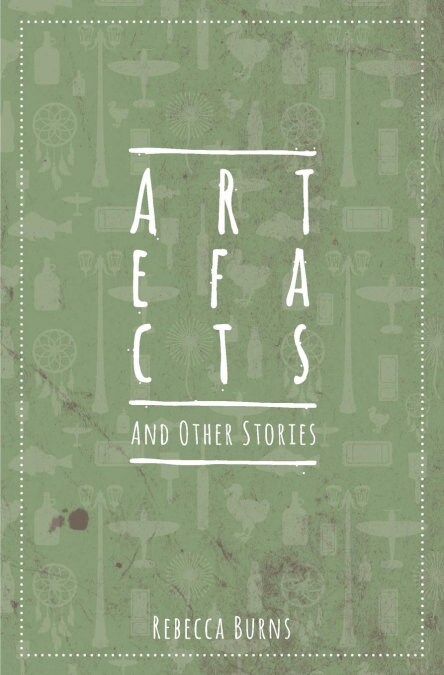 Artefacts and Other Stories (Paperback)