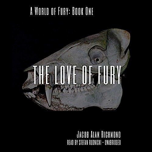 The Love of Fury Lib/E (Audio CD)