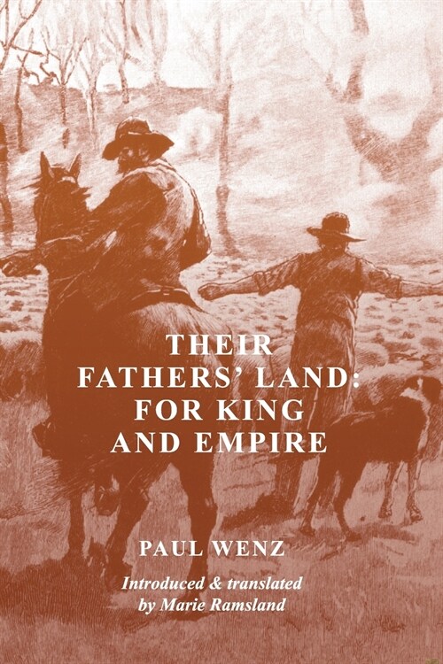 Their Fathers Land: For King and Empire (Paperback)