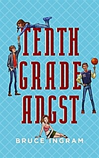 Tenth Grade Angst (Paperback)