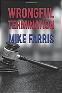 Wrongful Termination (Paperback)